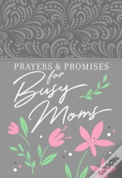 Capa do artigo Prayers & Promises For Busy Moms