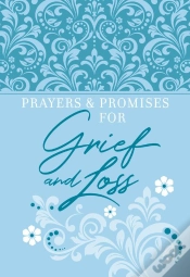 Capa do artigo Prayers & Promises For Grief And Loss