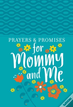 Capa do artigo Prayers & Promises For Mommy And Me