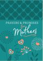 Prayers & Promises For Mothers - Preview