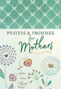 Prayers & Promises For Mothers - Preview