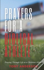 Capa do artigo Prayers For A Biblical Athlete