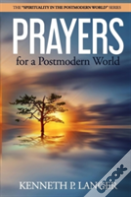 Prayers For A Postmodern World