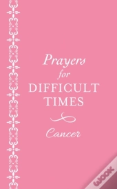 Prayers For Difficult Times: Cancer (Pink)