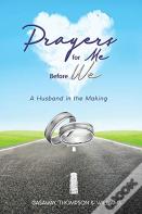 Prayers For Me Before We