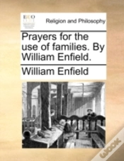 Capa do artigo Prayers For The Use Of Families. By William Enfield.