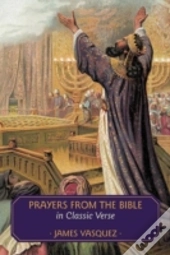 Prayers From The Bible In Classic Verse