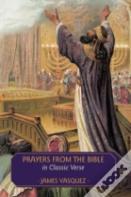 Prayers From The Bible In Classic Verse