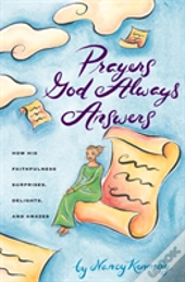 Prayers God Always Answers