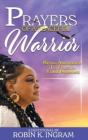 Prayers Of A Peaceful Warrior: Being Anc - Preview