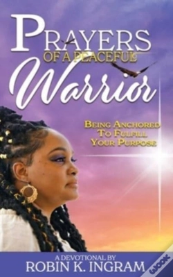Capa do artigo Prayers Of A Peaceful Warrior: Being Anc