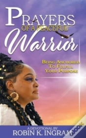 Capa do artigo Prayers Of A Peaceful Warrior: Being Anc