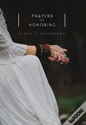 Prayers Of Honoring