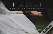 Prayers Of Honoring