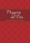 Prayers On Fire: 365 Days Praying The Psalms