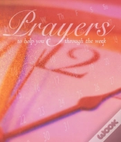 Capa do artigo Prayers To Help You Through The Week