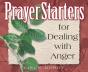 Prayerstarters For Dealing With Anger - Preview