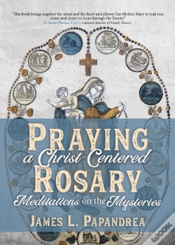 Capa do artigo Praying A Christ-Centered Rosary