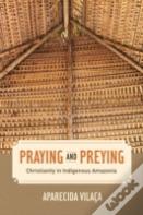 Praying And Preying