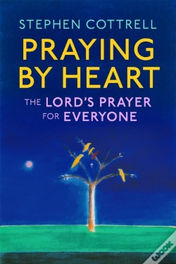 Capa do artigo Praying By Heart: The Lord'S Prayer For Everyone