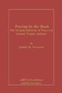 Praying By The Book: The  Scripturalization Of Prayer In Second Temple Judaism - Preview