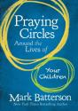 Praying Circles Around The Lives Of Your Children - Preview