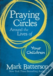 Capa do artigo Praying Circles Around The Lives Of Your Children