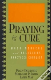 Praying For A Cure
