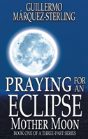 Praying For An Eclipse - Preview