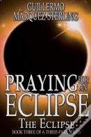 Praying For An Eclipse