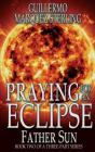 Praying For An Eclipse - Preview
