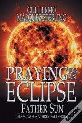 Praying For And Eclipse