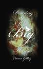 Praying For Big Things - Preview