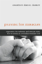 Praying For Miracles - Preview