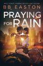 Praying For Rain - Preview