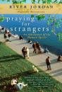 Praying For Strangers - Preview