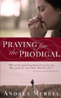 Praying For The Prodigal - Preview