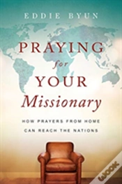 Capa do artigo Praying For Your Missionary Â€“ How Prayers From Home Can Reach The Nations