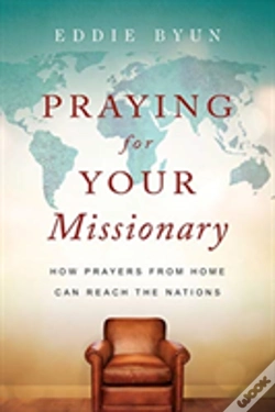 Capa do artigo Praying For Your Missionary Â€“ How Prayers From Home Can Reach The Nations