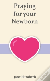 Capa do artigo Praying For Your Newborn