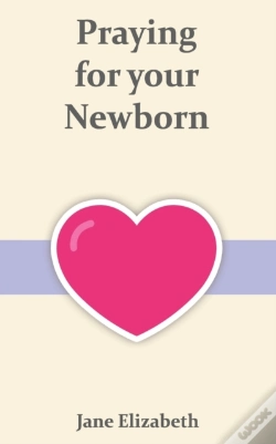 Capa do artigo Praying For Your Newborn