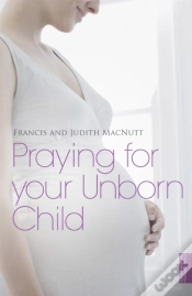 Capa do artigo Praying For Your Unborn Child