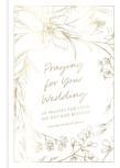 Praying For Your Wedding