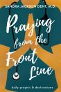 Praying From The Front Line - Preview