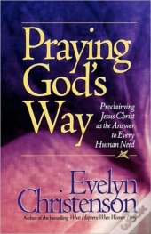 Praying God'S Way; Proclaiming Jesus Chr
