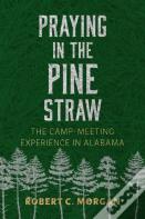 Praying In The Pine Straw