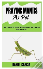 Capa do artigo Praying Mantis As Pet