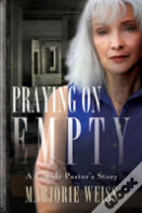 Praying On Empty