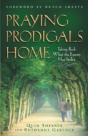Praying Prodigals Home - Preview
