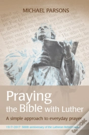 Capa do artigo Praying The Bible With Luther